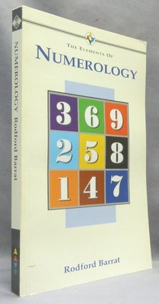 Item #66499 The Elements of Numerology. Numerology, Rodford BARRAT