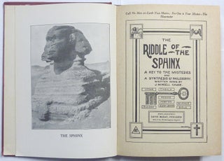 The Riddle of the Sphinx. A Key to the Mysteries and a Synthesis of Philosophy.