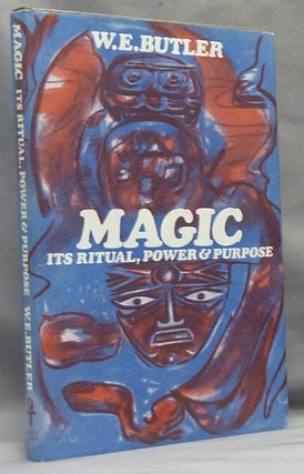 Item #66512 Magic: Its Ritual, Power and Purpose. W. E. BUTLER