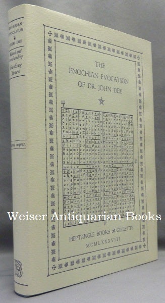 Item #66514 The Enochian Evocation of Dr. John Dee. Heptangle Books, Edited and, Geoffrey James, John DEE.