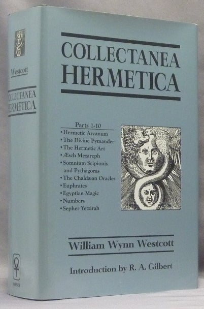 Item #66534 Collectanea Hermetica. William Wynn WESTCOTT, R. A. Gilbert.