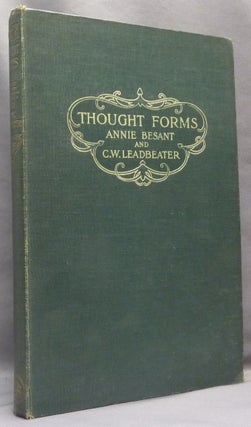 Item #66537 Thought Forms. Theosophy, Annie BESANT, C. W. Leadbeater