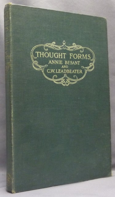 Item #66537 Thought Forms. Theosophy, Annie BESANT, C. W. Leadbeater.