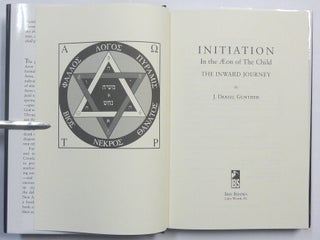 Initiation in the Æon of the Child. The Inward Journey.