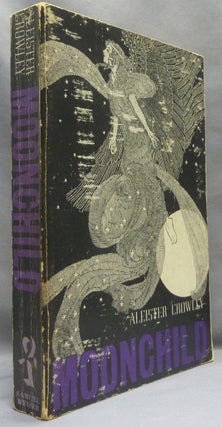 Item #66601 Moonchild, A Prologue. Aleister CROWLEY