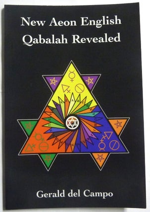 Item #66604 New Aeon English Qabalah Revealed. Gerald- INSCRIBED DEL CAMPO, Aleister Crowley -...