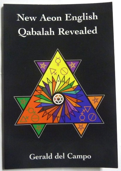 Item #66604 New Aeon English Qabalah Revealed. Gerald- INSCRIBED DEL CAMPO, Aleister Crowley - related works.
