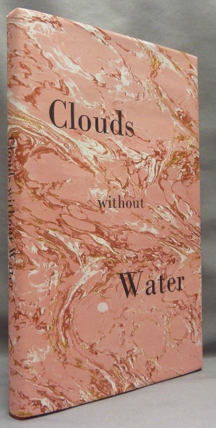 Item #66635 Clouds Without Water. Aleister CROWLEY, "Rev. C. Verey", Gregory Von Seewald.