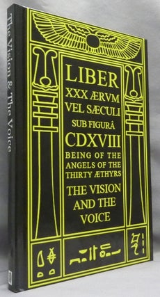 Item #66661 The Vision & The Voice [ cover title: Liber XXX Aervm Vel Saecvli Svb Figura...