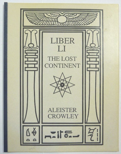 Item #66665 Liber LI. The Lost Continent. Aleister CROWLEY.