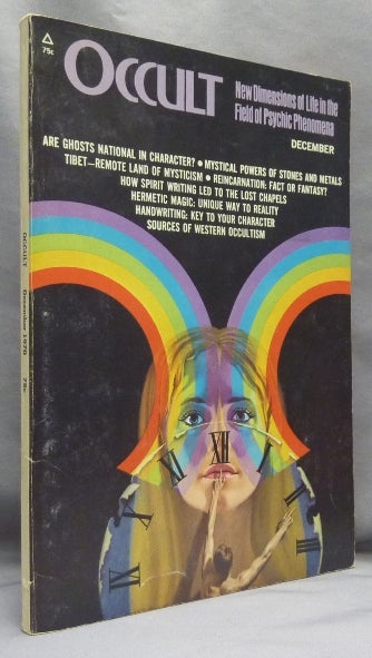 Item #66675 Occult. New Dimensions of Life in the Field of Psychic Phenomena, Vol. 1, No. 4. December 1970. Includes an article "Philosophy of Hermetic Magic" by Edward E. Costain. Occult, Edward E. COSTAIN, Anne Keffer, contributor, other contributors including Dr. Leo Louis Martello, Dane Rudhyar.