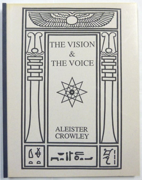Item #66681 The Vision and The Voice. Aleister CROWLEY.