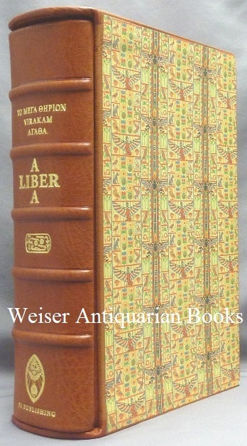 Item #66686 Magick Liber ABA. Book Four Parts I - IV; Liber ABA. Part 1. Mysticism. Part 2 Magick (Elementary Theory). Part 3 Magick in Theory and Practice. Part 4 Thelema--The Law. Aleister. With Mary Desti CROWLEY, Leila Waddell. Edited, by Hymenaeus Beta Introduction, Inscribed.