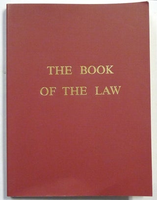 Item #66703 The Book of the Law [technically called Liber AL vel Legis sub Figura CCXX as...