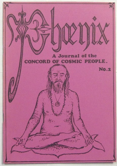 Item #66725 Phoenix. A Journal of the Cosmic People. No. 2. Shri Dadaji Gurudev John Power MAHENDRANATH, John Pugh, Roy Davies, Shri Gurudev Mahendranath, Aleister Crowley related works.