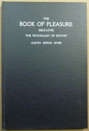 The Book of Pleasure (Self-Love). The Psychology of Ecstasy.