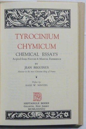 Tyrocinium Chymicum Chemical Essays, Acquired from Nature & Manual Experience [ A Practical Treatise in Alchemy ].