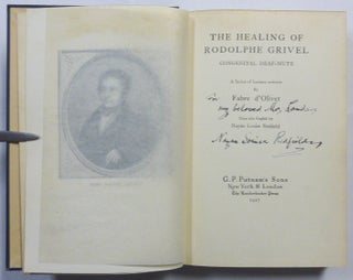 The Healing of Rodolphe Grivel. Congenital Deaf Mute; A Series of Letters Written by Fabre D'Olivet.
