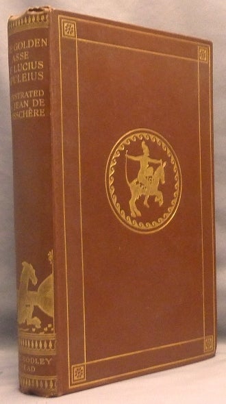 Item #66795 The Golden Asse of Lucius Apuleius. APULEIUS., William Adlington., E. B. Osborn., Jean de Bosschere.