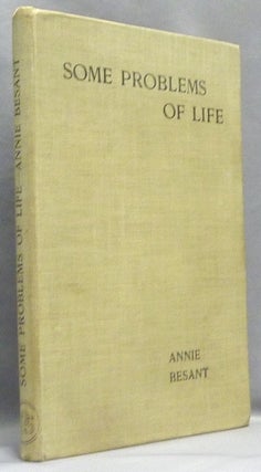 Item #66806 Some Problems of Life. Annie BESANT