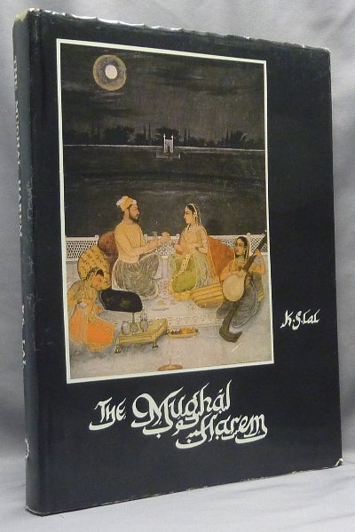 Item #66809 The Mughal Harem. K. S. LAL.