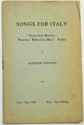 Item #66869 Songs For Italy. Aleister CROWLEY