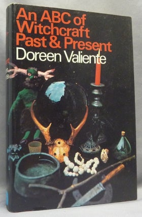 Item #66874 An ABC of Witchcraft Past & Present. Doreen VALIENTE
