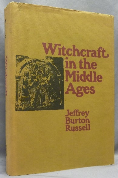 Item #66895 Witchcraft in the Middle Ages. Jeffrey Burton RUSSELL.