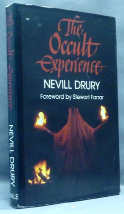 Item #66939 The Occult Experience. Nevill DRURY, Stewart Farrar