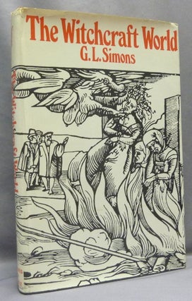 Item #66956 The Witchcraft World. G. L. SIMONS