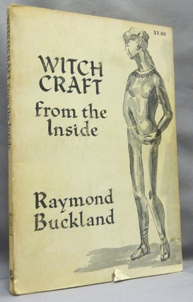 Item #66971 Witchcraft from the Inside. Raymond BUCKLAND
