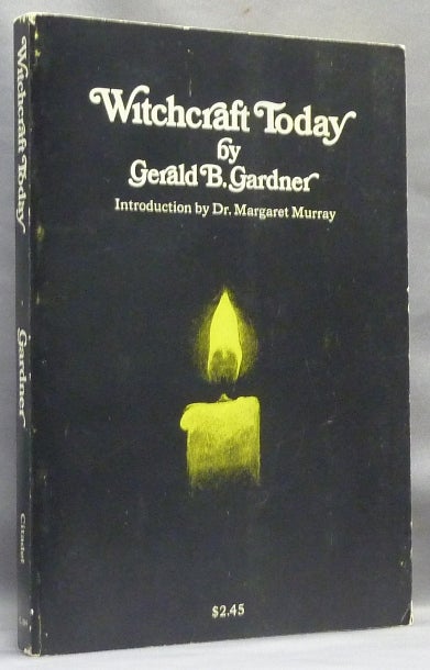 Item #67014 Witchcraft Today. Gerald B. GARDNER, Dr. Margaret Murray.
