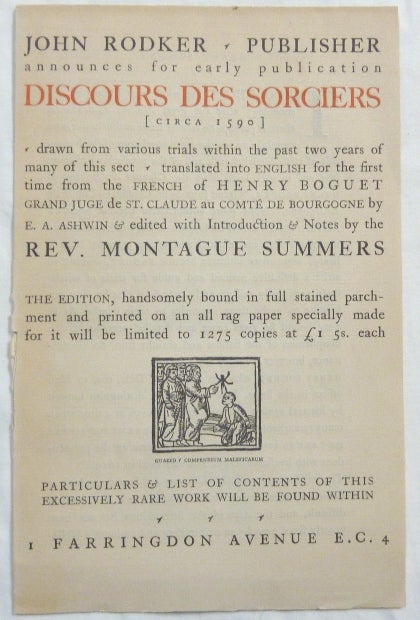 Item #67040 Publisher's Prospectus [only] for the Rodker / Summers edition of "Discours des Sorceriers" Henry BOGUET, E. Allen Ashwin., Montague Summers.
