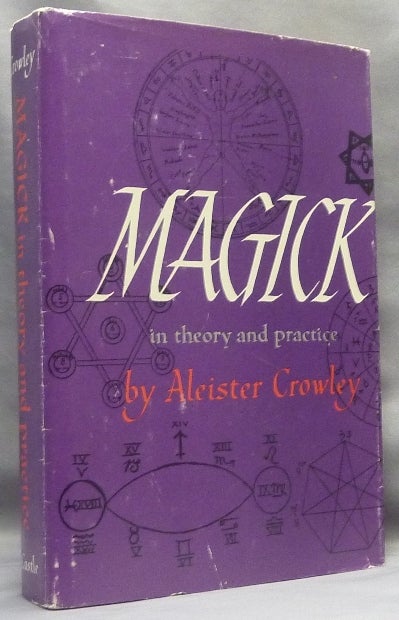 Item #67058 Magick in Theory and Practice. Aleister CROWLEY.