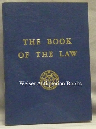 Item #67060 The Book of The Law [technically called Liber AL vel Legis, sub figura CCXX as...
