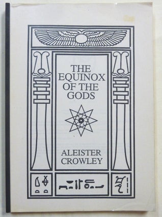 Item #67106 The Equinox of the Gods. Aleister CROWLEY