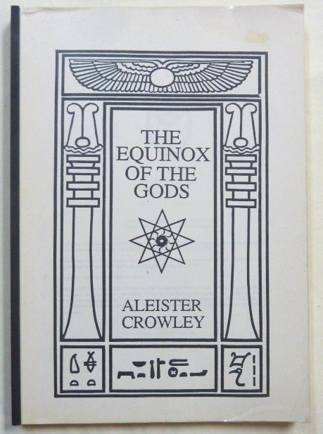 Item #67106 The Equinox of the Gods. Aleister CROWLEY.