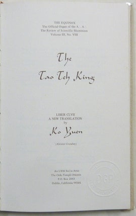 The Tao Teh King. Liber CLVII A New Translation; The Equinox ..... Volume III, No. VIII