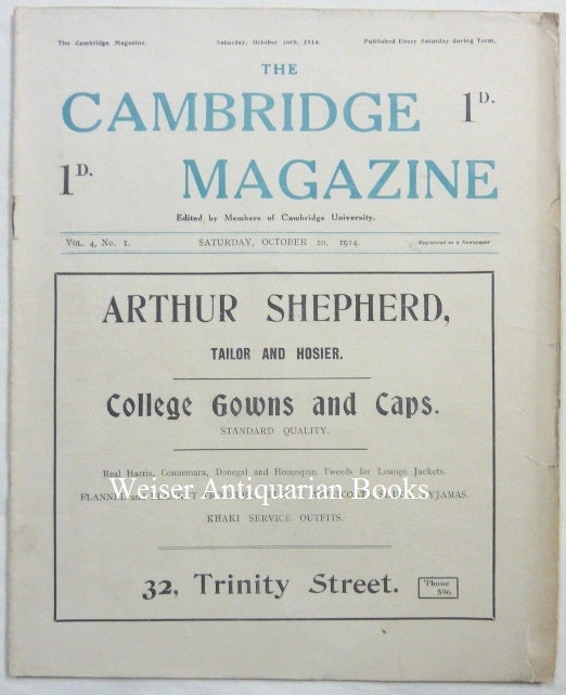 Item #67164 The Cambridge Magazine, Vol. 4, No. I. Saturday October 10, 1914. Aleister CROWLEY, Members of Cambridge University, contributes to Charles Kay Ogden - Founder.