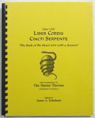 Item #67187 Liber LXV. Liber Cordis Cincti Serpente. "The Book of the Heart Girt by a Serpent"...