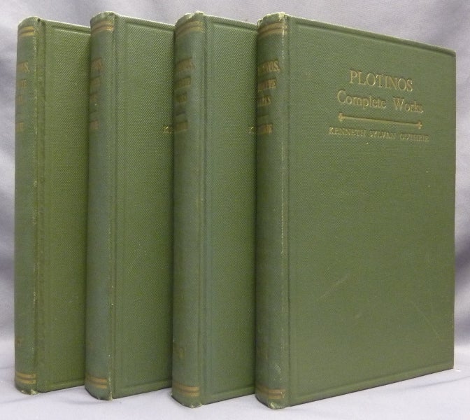 Item #67235 Plotinos. Complete Works. In Chronological Order, Grouped in Four Periods; With Biography by Porphyry, Eunapius, & Suidas, Commentary by Porphyry, Illustrations by Jamblichus & Ammonius, Studies in Sources, Development, Influence; Index of Subjects, Thoughts and Words . Volume I: Biographies; Amelian Books 1 - 21. Volume II: Amelio - Porphyrian Books, 22-33. Volume III: Porphyrian Books, 34 - 45. Volume IV: Eustochian Books, 46 - 54 ( Four Volume Set ). [ Plotinus ]; In Chronological Order, Grouped in Four Periods, with Biography by Porphyry, Eunapius and Suidas; Commentary by Porphyry; Illustrations by Iamblichus & Ammonius; Studies in Sources, Development & Influence; Index of Subjects, Thoughts and Words. PLOTINOS. Kenneth Sylvan Guthrie -, Plotinus.