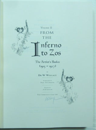 From the Inferno to Zos. Volume 1: The Writings and Images of Austin Osman Spare Edited by Anthony Naylor; Volume 2: The Artist's Books (1905 - 1927) by Dr. W. Wallace with Foreword by Prof. R. Cardinal; Volume 3: Michelangelo in a Teacup by F. W. Letchford [ 3 Volumes- PROOF COPIES ].