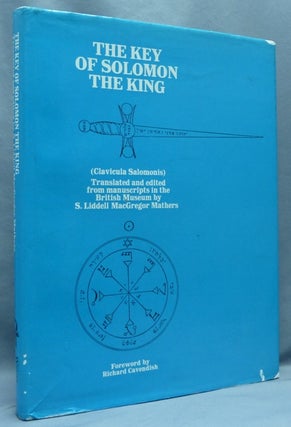 Item #67283 The Key of Solomon The King ( Clavicula Salomonis ). S. Liddell MacGregor MATHERS,...