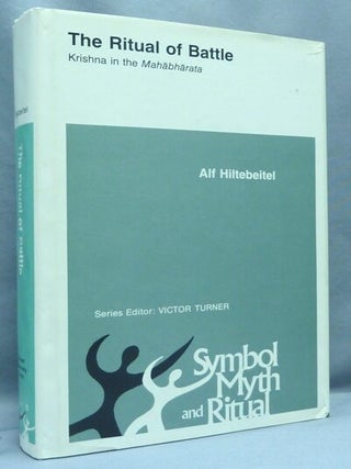 Item #67288 The Ritual of Battle. Krishna in the Mahabharata. Foreword and Series, Victor Turner,...