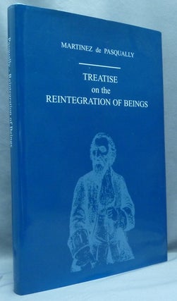 Item #67289 Treatise on the Reintegration of Beings into their Original Estate, Virtues and...