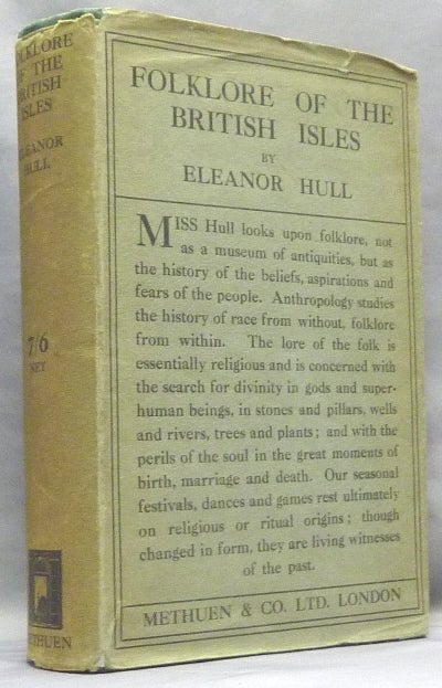 Item #67333 Folklore of the British Isles; Methuen's Anthropological series. Eleanor HULL, a, R. R. Maret.
