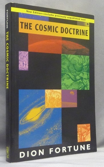 Item #67391 The Cosmic Doctrine. Dion FORTUNE.