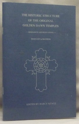 Item #67392 The Historic Structure of the Original Golden Dawn Temples (Ordinances and...
