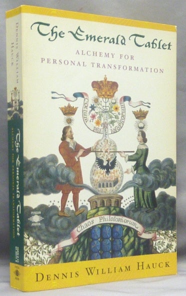 Item #67394 The Emerald Tablet. Alchemy for Personal Transformation. Dennis William HAUCK.