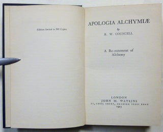 Apologia Alchymiæ. A Re-statement of Alchemy.